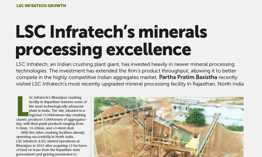 LSC Infratech’s minerals processing excellence